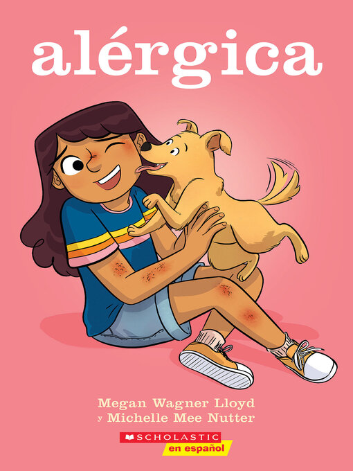 Title details for Alérgica (Allergic) by Megan Wagner Lloyd - Wait list